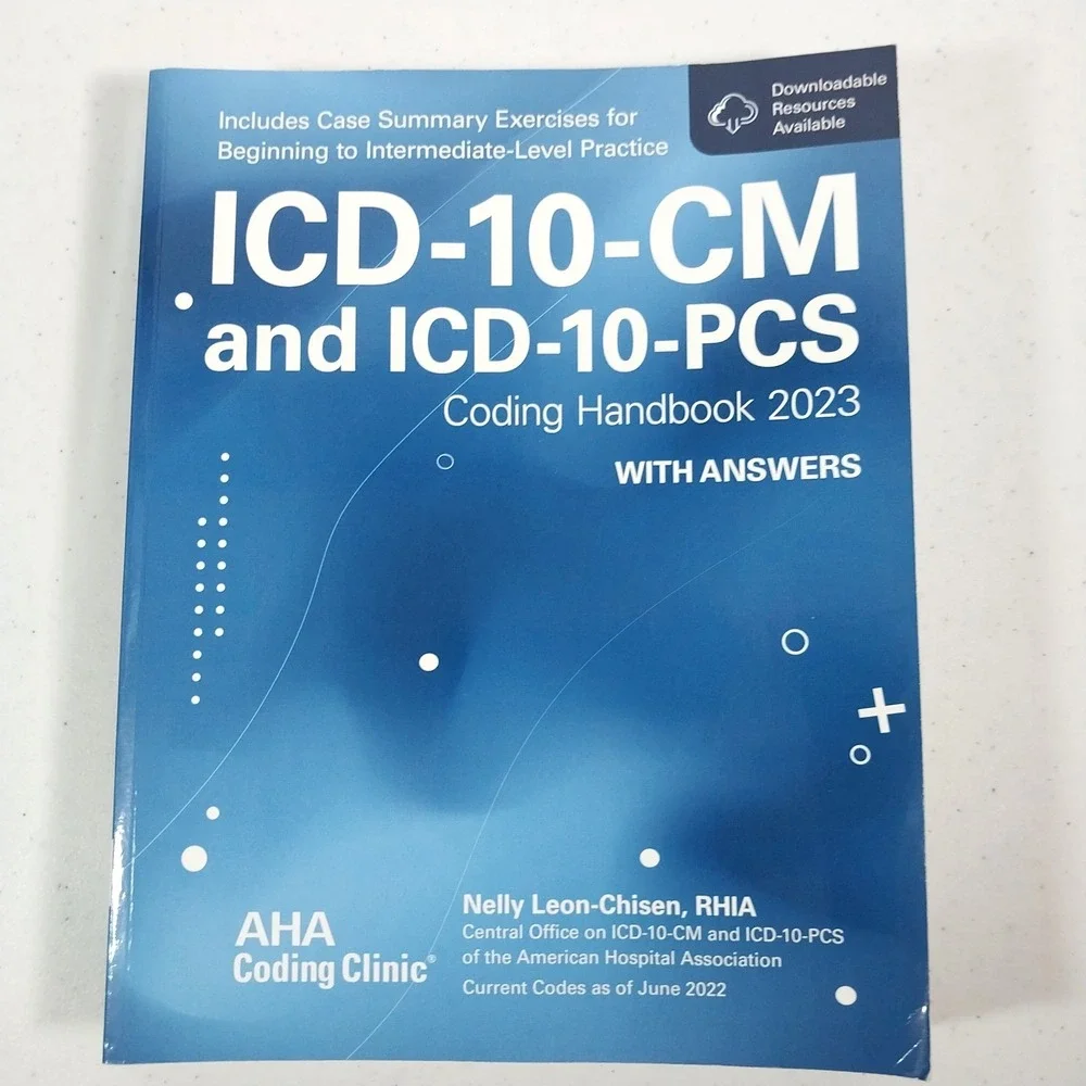 ICD-10-CM and ICD-10-PCS Coding Handbook 2023 with Answers AHA Coding Clinic